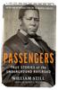 Книга Passengers : True Stories of the Underground Railroad