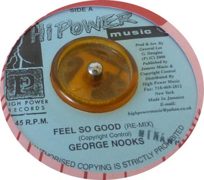 Пластинка 7 дюймов GEORGE NOOKS - Feel So Good (Ре-Микс) HP0062 Hi Power Music Ямайка Регги, Ска и Даб Б/У