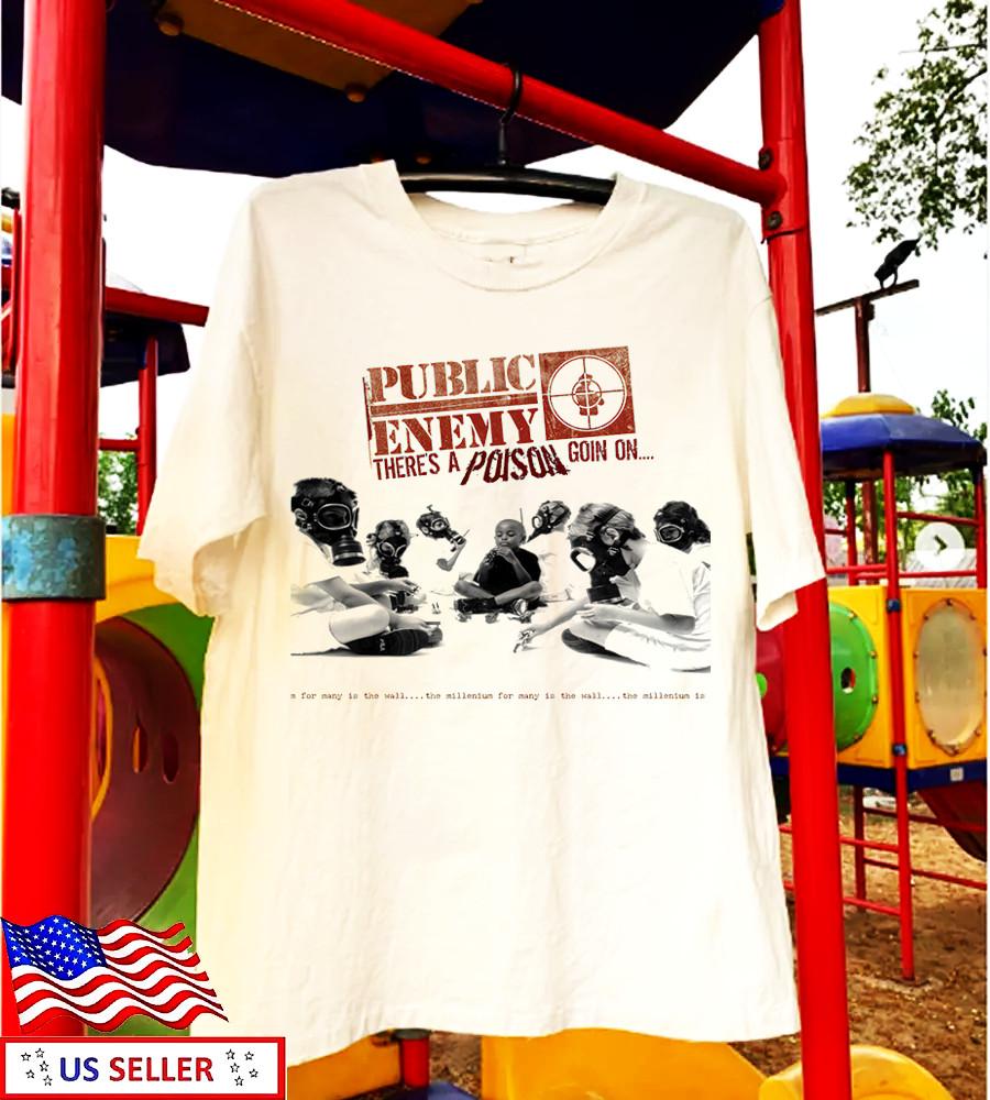 Public Enemy There's A Poison Goin' On Белая Унисекс Футболка S-234XL NI502