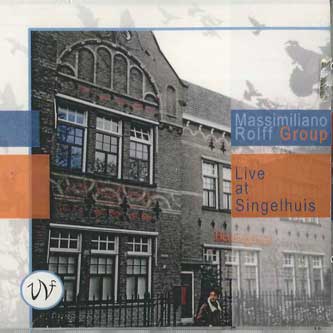 CD MASSIMILIANO ROLFF GROUP - Live At Singelhuis WF5001 WF RECORDS Италия Музыка Другое Б/У