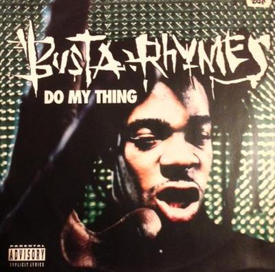 12-дюймовая пластинка BUSTA RHYMES - Do My Thing EKR235T Elektra 1997 Европа Танцевальная и Электронная Б/У