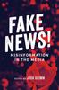 Книга Fake News : Misinformation In the Media