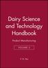 Книга Dairy Science and Technology Handbook, Volume 2 : Product Manufacturing
