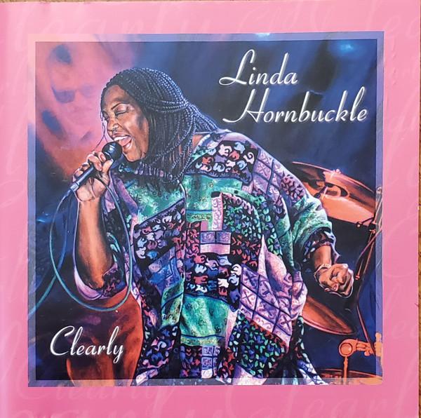 CD LINDA HORNBUCKLE - Clearly NBCD01 Nozy Boy Record 2001 US Blues Б/у