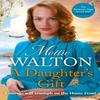 A Daughters Gift by Mollie Walton Paperback Book 9781787399532