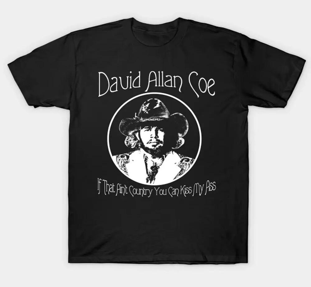 David Allan Coe quote black T-shirt short sleeve All sizes Unisex T-Shirt