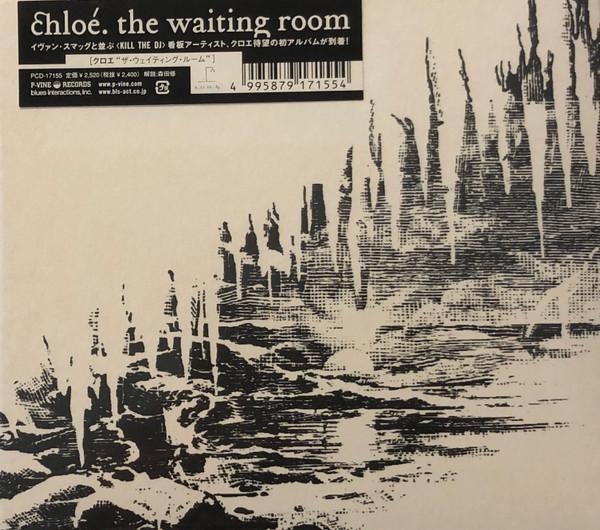 CD CHLOE - Зал ожидания PCD17155 P-Vine Records 2007 Япония Танцевальная и электронная музыка Б/У