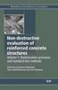 Книга Non-Destructive Evaluation of Reinforced Concrete Structures : Deterioration Processes and Standard Test Methods