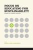 The Focus On Educating for Sustainability : Toolkit for Academic Libraries Book
