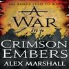 A War In Crimson Embers by Alex Marshall Paperback Book 9780356505756