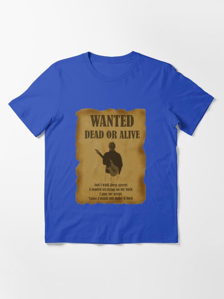 Bon Jovi Bon Jovi Wanted Dead Or Alive Gift Fan Essential T-Shirt