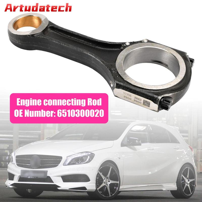 Artudatech Engine connecting Rod 6510300020 For Mercedes-Benz OM651 W176 C117 W212 C218 Car Accessories