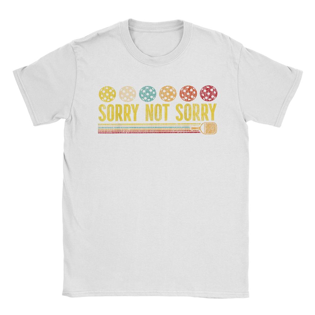 Casual T Shirt Summer Funny Pickleball Paddle Sorry Not Sorry Trending T Shirts Cotton Tee Shirt for Unisex Short Sleeve Clothes