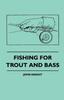 The Fishing For Trout And Bass Book