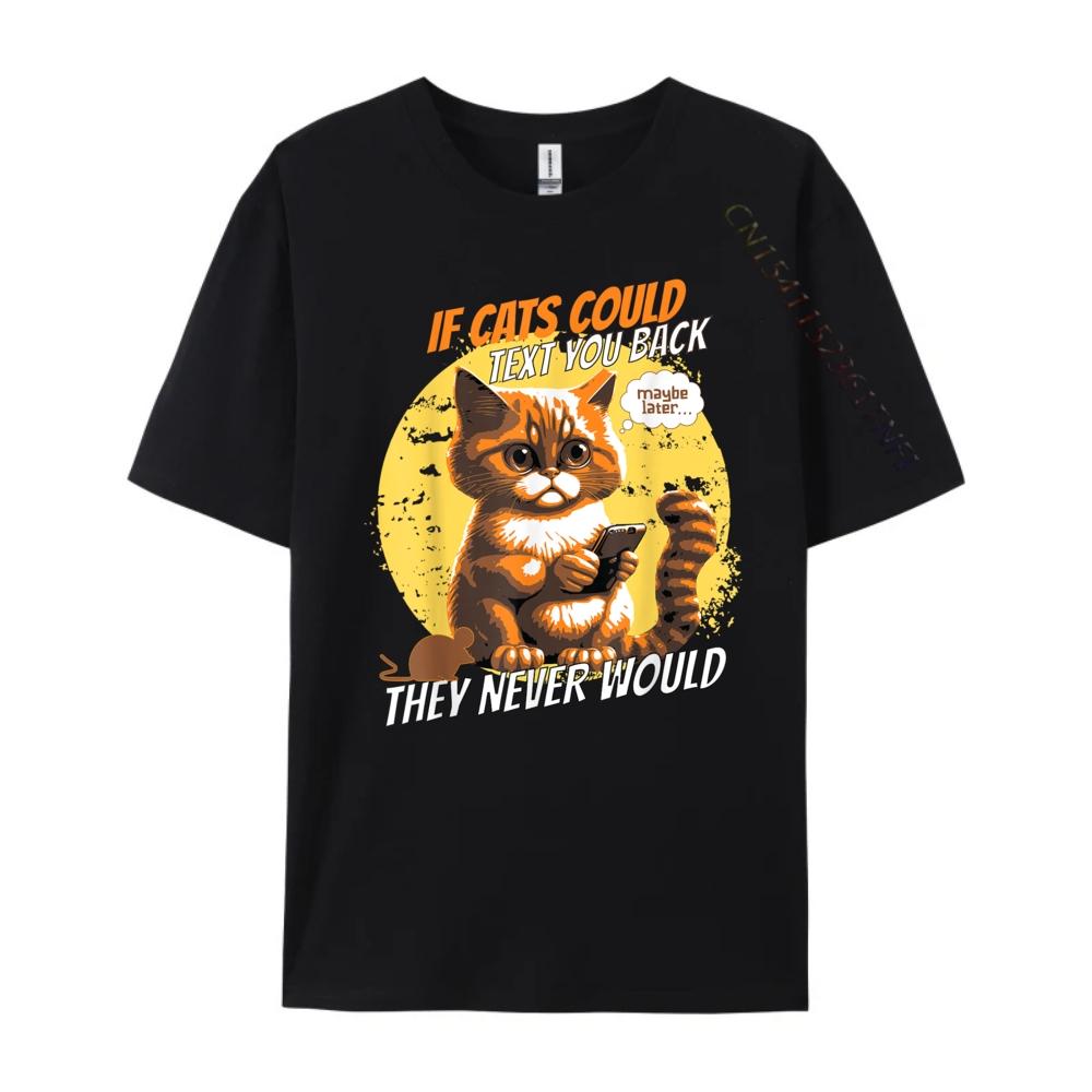 Cat Phone Cat Lol Person Humor If Cats Could Text Cell Graphic Tee Shirt Men's Clothing 2024 Cinco de Mayo