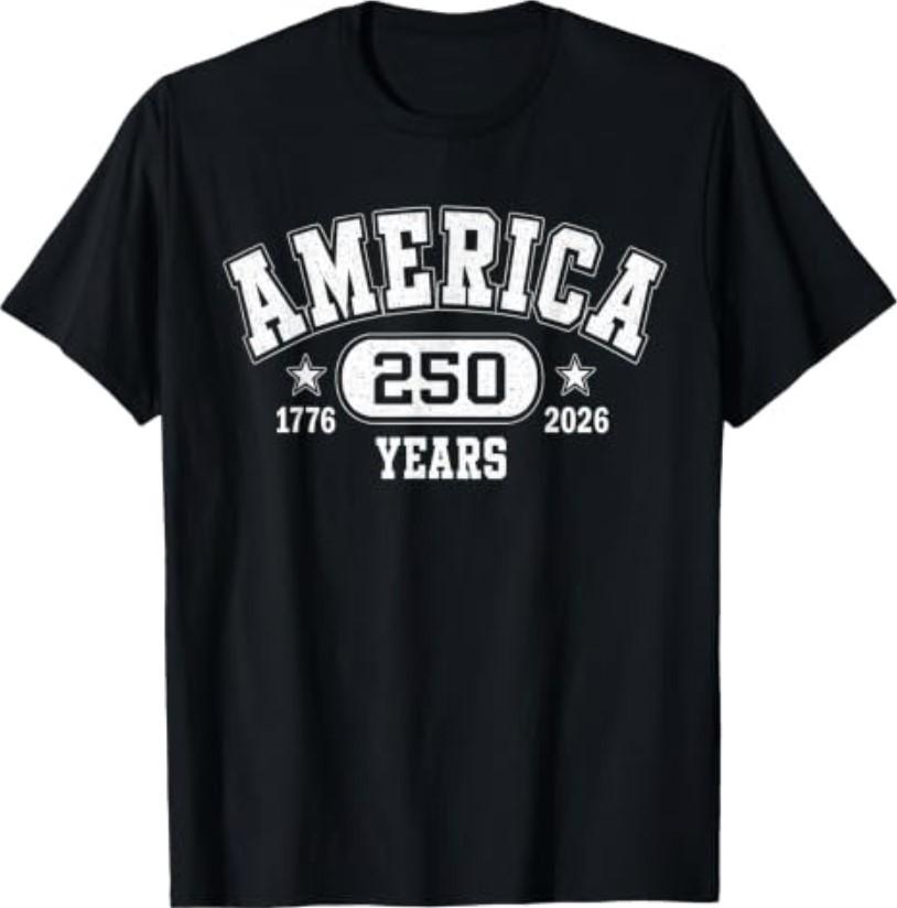 America 250 Years 1776 2026 USA 250th Anniversary 4th July T-Shirt