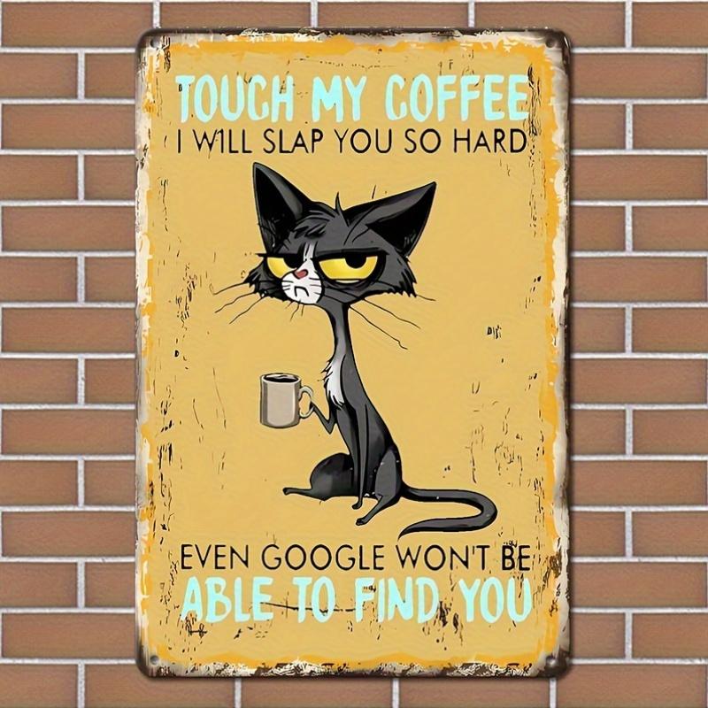 Vintage Dont Touch My Coffee Cat Humor Metal Sign Retro Wall Decor for Kitchen Cafe Man Cave Funny Coffee Lover Plaque