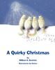 Книга A Quirky Christmas : A Tale of Christmas Spirit
