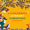 A Childrens Literary Christmas Hardback Book 9780712352796