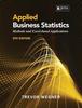 Книга Applied Business Statistics : Methods and Excel-Based Applications
