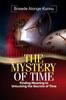 Книга The Mystery of Time : Finding Meaning To Unlocking the Secrets of Time