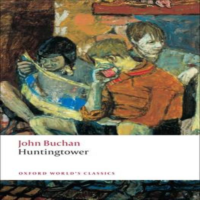 Huntingtower by John Buchan Paperback Book 9780199537860