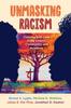 The UnMasking Racism Book