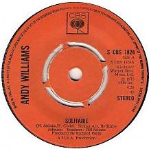 7inch Record ANDY WILLIAMS - Solitaire CBS1824 CBS 1973 UK Pop Used