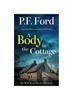 Книга A BODY IN THE COTTAGE a Gripping Welsh Crime Mystery Full of Twists : 5