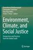 Книга Environment, Climate, and Social Justice : Perspectives and Practices from the Global South