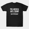 Модная унисекс футболка Pro America Anti Trump с принтом, больших размеров S-5XL, 100% хлопок, топы, футболки с круглым вырезом и коротким рукавом
