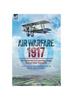 Книга Air Warfare, 1917 - The Aviation War As It Was Being Fought from the Allied Perspective