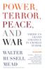 Книга Power, Terror, Peace, and War : America's Grand Strategy In a World At Risk