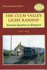 Книга Culm Valley Light Railway : Tiverton Junction To Hemyock : No. 231