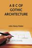Книга A B C of Gothic Architecture