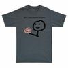 Hey You Dropped This Brain Unisexs Funny Graphic Cotton Short Sleeve Tshirt