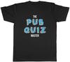 Pub Quiz Master Unisexs TShirt Funny Quzzing Quizzer Unisex Tee Gift