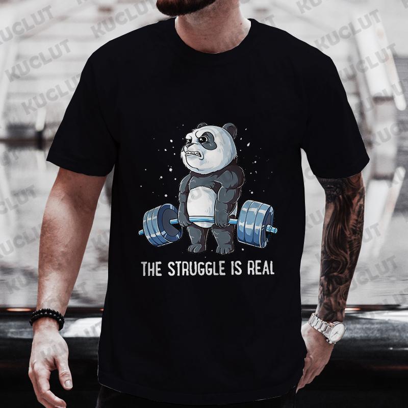 The Struggle Is Real Panda Weightlifting Graphic T Shirt Unisex Clothes Tops Short Sleeve Unisexs Brand Tshirt Gym Unisexs Oneck Tees