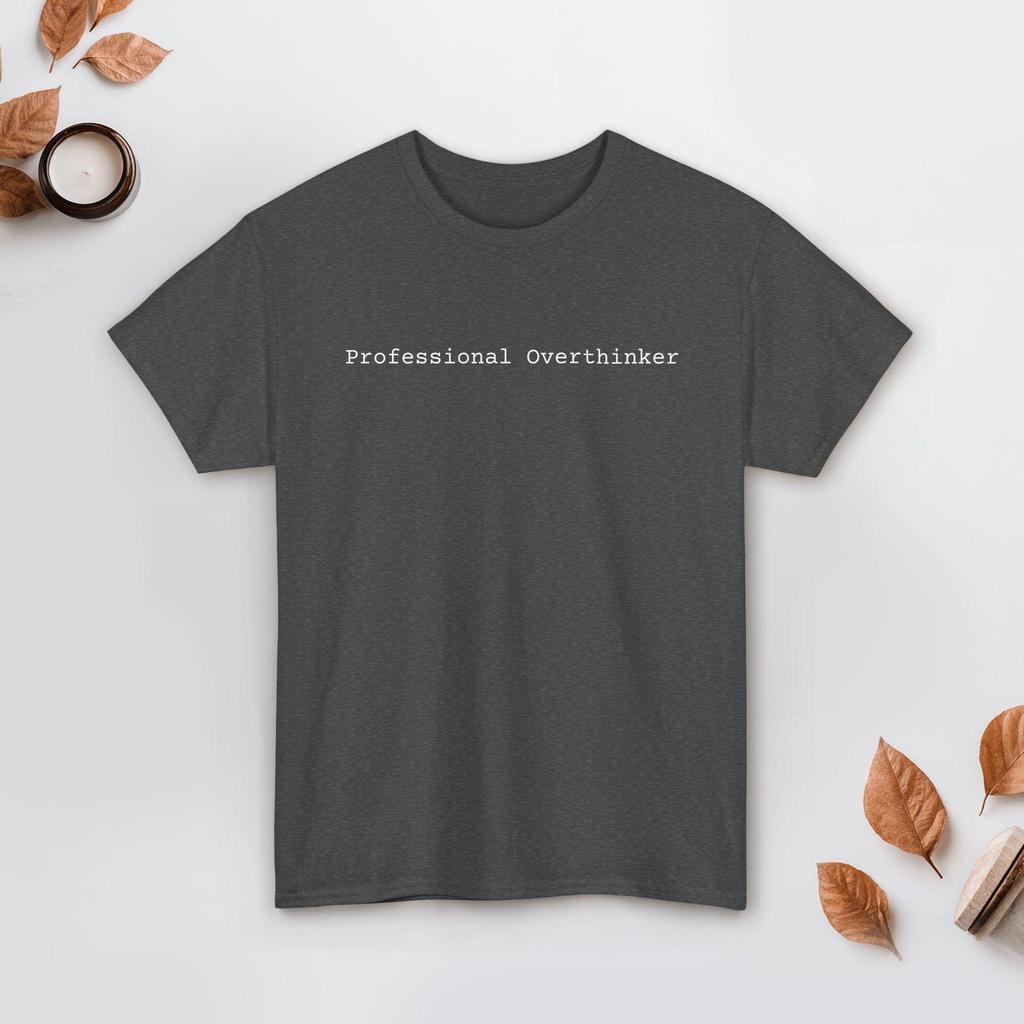 Professional Overthinker T-and kids tshirt, Funny Mental Health Tee