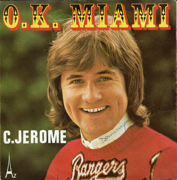 7-дюймовая пластинка C. JRME О.К. Miami SG545 DiscAz 1975 Франция Поп Б/у