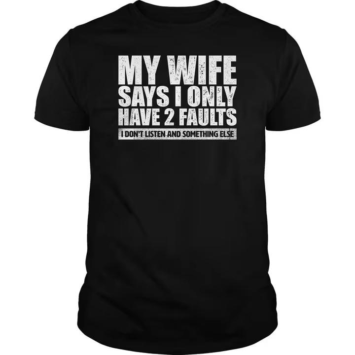 New My Wife SaysFunnyTShits Unisexs Oversized Casual Short Sleeve Crew Neck Cotton Tee Fashion Street Wear Unisex