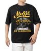 Music Is The Universal Language Of Mankind  T-shirt Men's Women's Tops Tees | Inspirational Music Tee