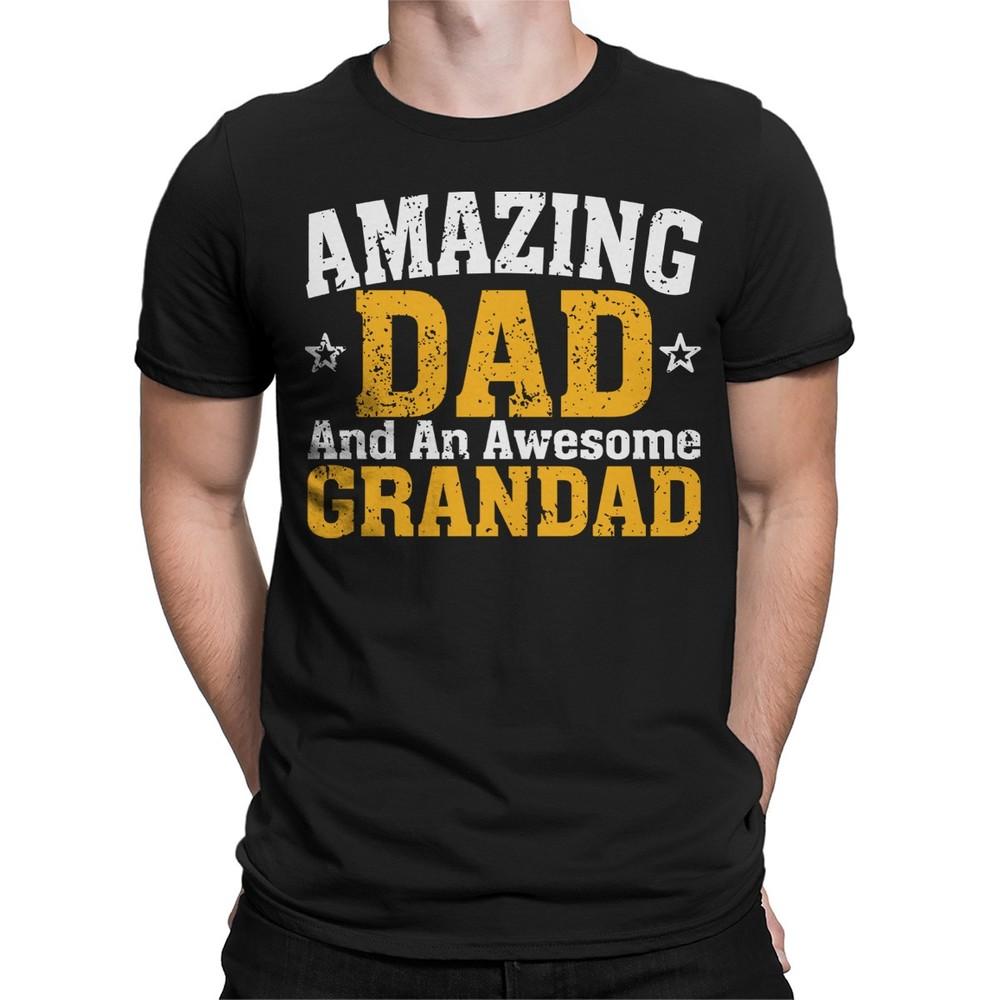 Men Amazing Dad Awesome Grandad Funny Fathers Day TShirt Tee Best Daddy Ever