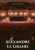 Книга Alexandre Le Grand Tragedie En Cinq Actes De Jean Racine by Jean Racine - Paperback