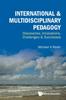 Книга International & Multidisciplinary Pedagogy: Discoveries, Innovations, Challenges & Successes