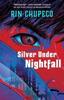 Книга Silver Under Nightfall : Silver Under Nightfall 1 : 1