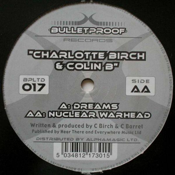 12-дюймовая пластинка CHARLOTTE BIRCH & COLIN BARRATT - Dreams / Nuclear Warhead BPLTD017 Bulletproof Rec 2003 UK Танцевальная и Электронная Б/У