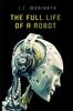 The The Full Life of a Robot : 1 Book