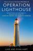 Книга Operation Lighthouse : Reflections On Our Family's Devastating Story of Coercive Control and Domestic Homicide