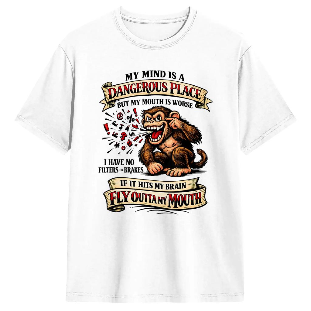 Funny My Mind Is A Dangerous Place No Filter Sarcastic Quote Cotton T Shirt For Male Summer Y2k Funny Tshirts Trendy Cool Tees